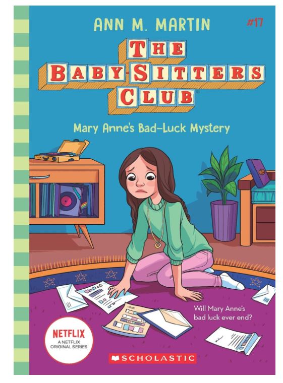 The Baby-sitters Club #17: Mary Annes Bad Luck Mystery (Netflix Edition)